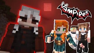 thumbnail for: PICK A SIDE - 05 - VAMPIRES SMP