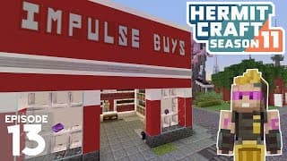 thumbnail for: Impulse Buys! - Hermitcraft 11 | Ep 13